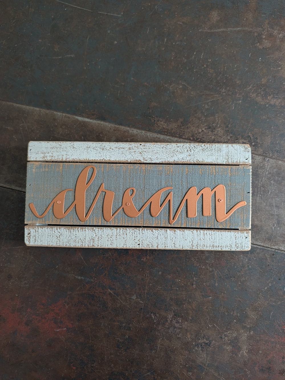 Rustic 'Dream' Sign in Copper and Weathered White